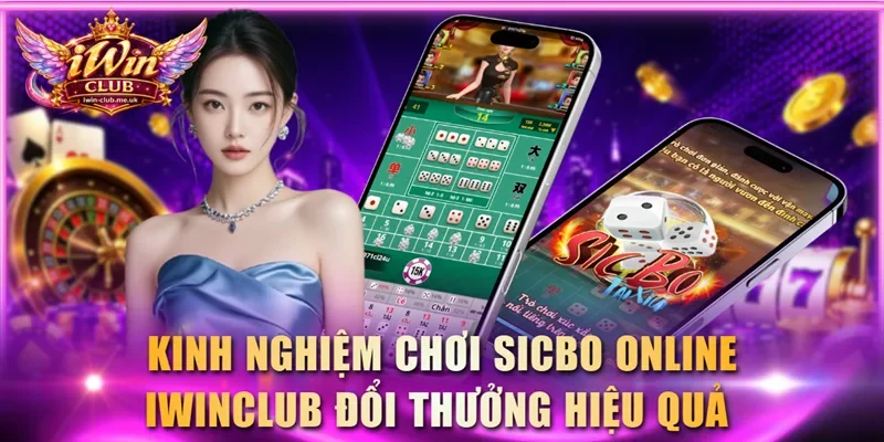 Kinh nghiệm chơi Sicbo online