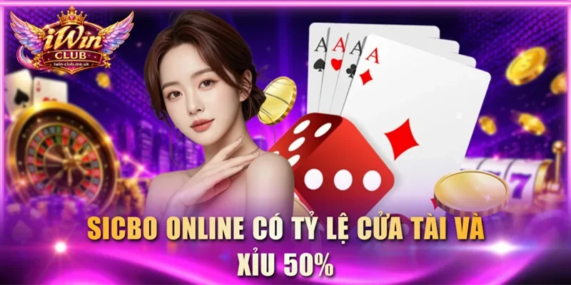 Sicbo online có tỷ lệ cửa Tài và Xỉu 50%
